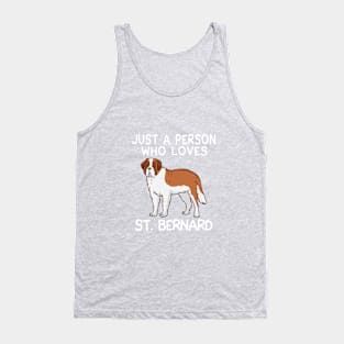 “Just a person who loves ST.BERNARD” Tank Top